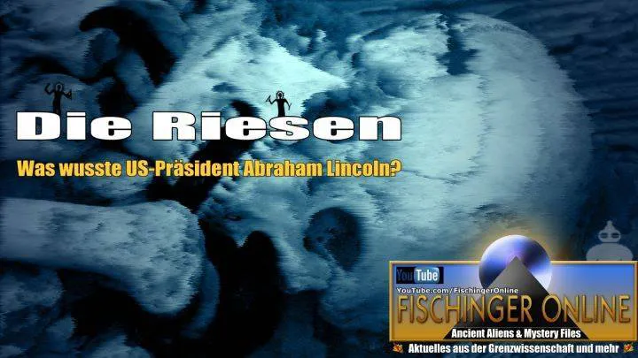  Giants: Was wusste US-Präsident Abraham Lincoln 1848 über die Riesen der Vorzeit? (Bild: L.A. Fischinger)