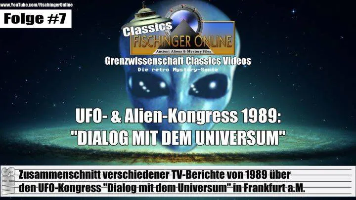 Grenzwissenschaft CLASSICS Video #7: TV-Berichte zum UFO-Kongress "DIALOG MIT DEM UNIVERSUM" von 1989 (Bild: L.A. Fischinger / NASA/JPL / R. Habeck)