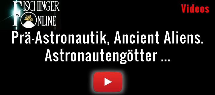 Videos zu Ancient Aliens, Prä-Astronautik, Astronautengötter, Paläo-SETI ... (Bild: L.A. Fischinger / YouTube)