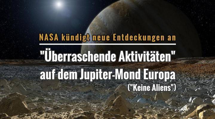 Die NASA kündigt die Entdeckung “überraschender Aktivitäten” auf dem Jupiter-Mond Europa an – aber “keine Aliens” (Bild: NASA)