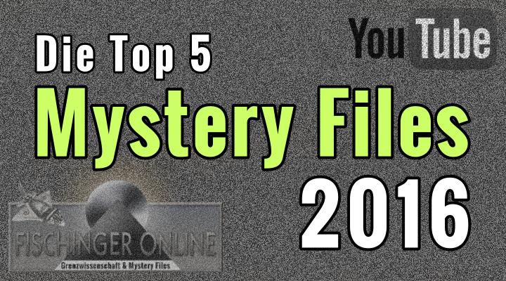 Die 5 meist gesehenen Mystery Files-Videos auf YouTube 2016 von Fischinger-Online (Bild: L. A. Fischinger)