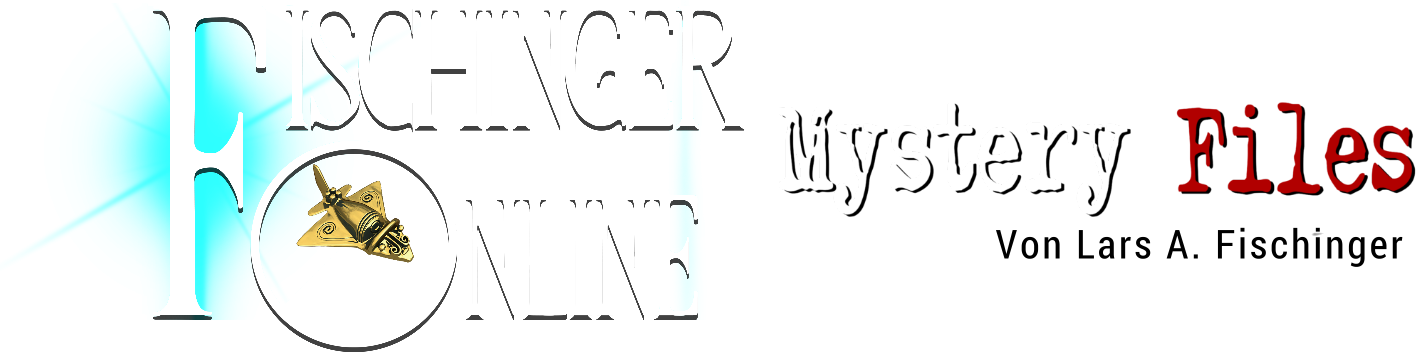 Grenzwissenschaft & Mystery Files von Fischinger-Online